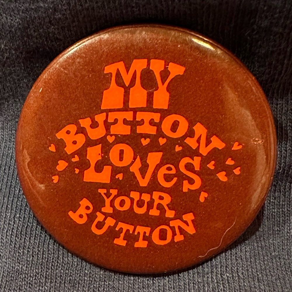 ‘70s My Button Loves Your Button Button